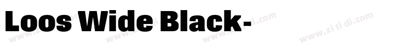 Loos Wide Black字体转换 Loos Wide Black字体转换
